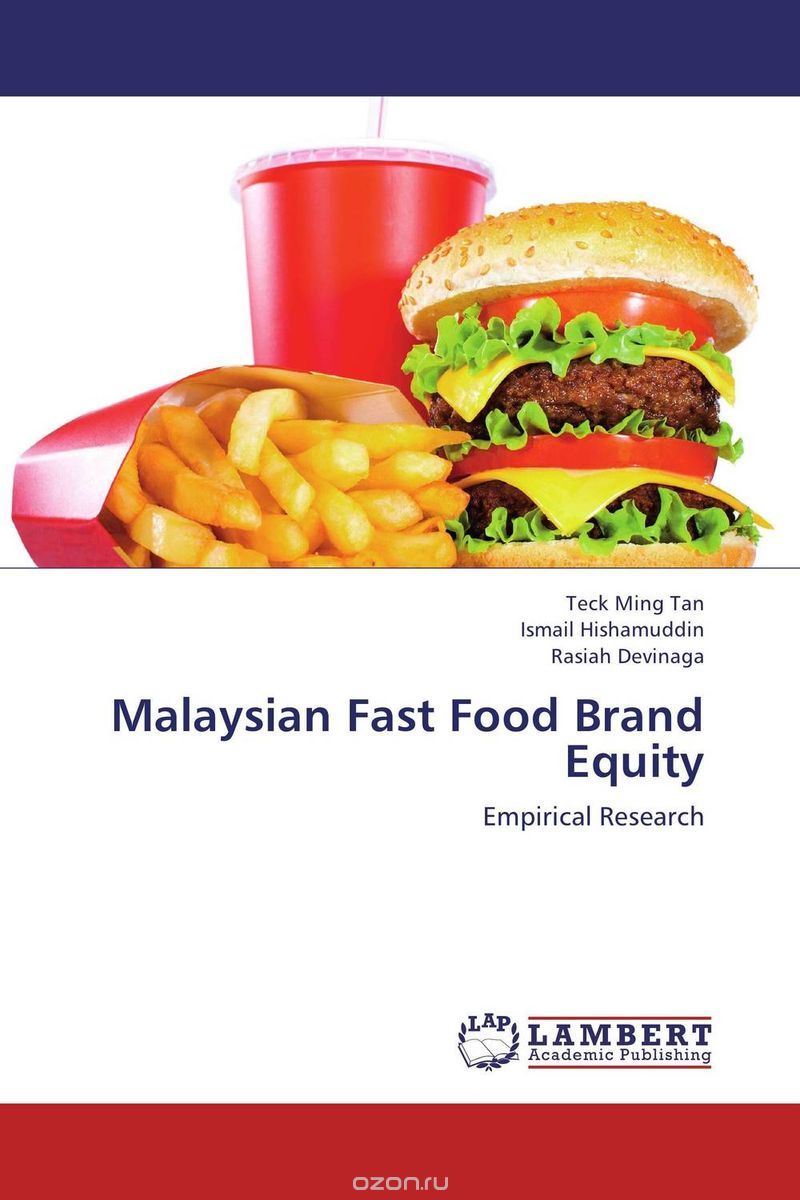 Скачать книгу "Malaysian Fast Food Brand Equity"