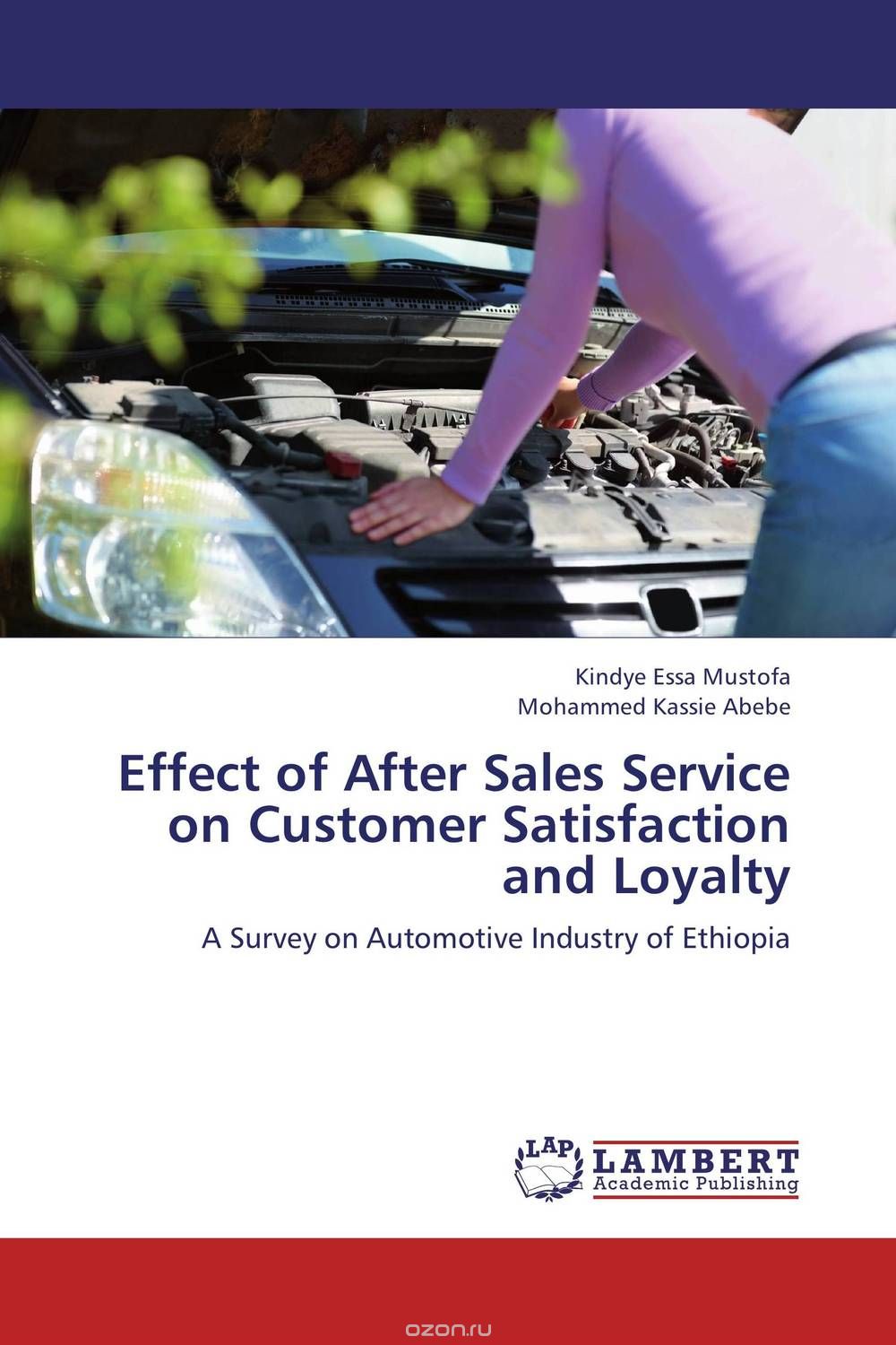 Скачать книгу "Effect of After Sales Service on Customer Satisfaction and Loyalty"