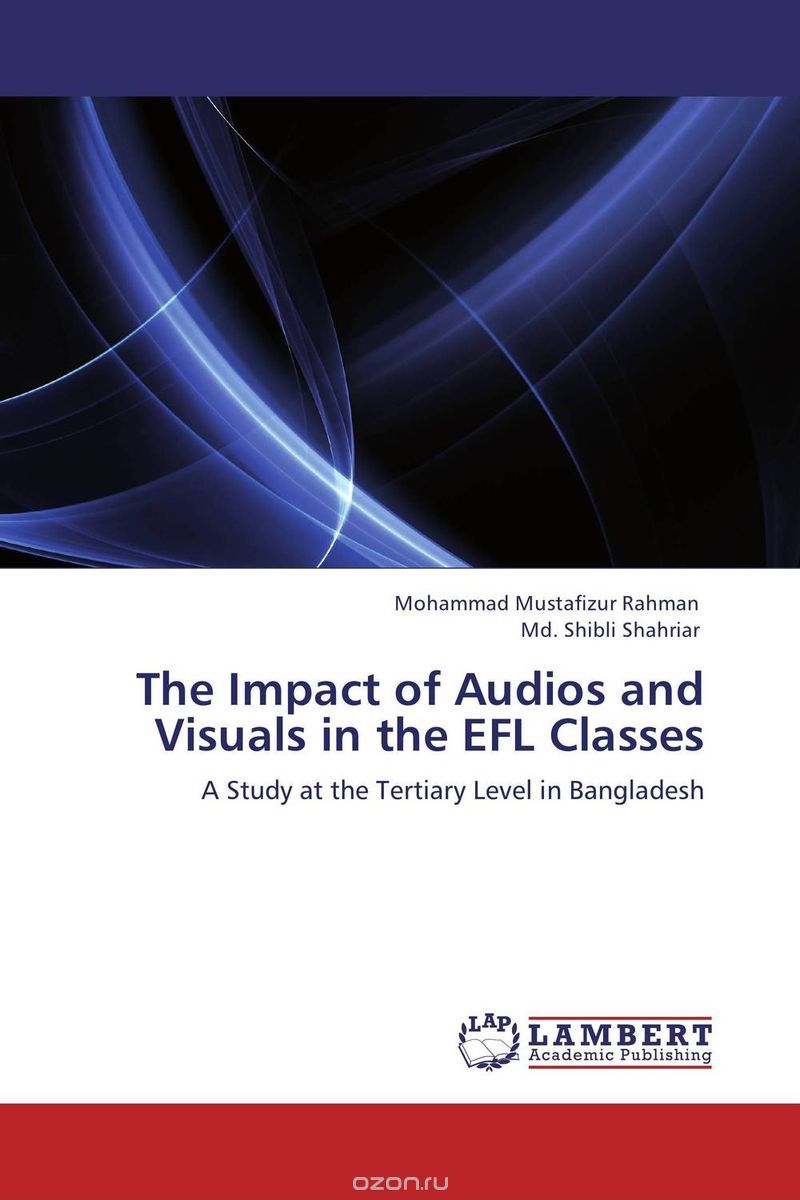 Скачать книгу "The Impact of Audios and Visuals in the EFL Classes"