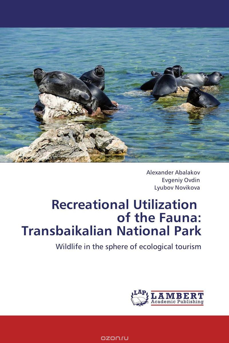 Скачать книгу "Recreational Utilization   of the Fauna:  Transbaikalian National Park"