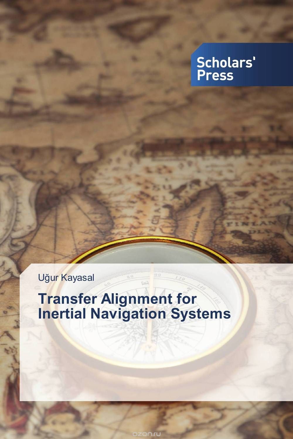 Скачать книгу "Transfer Alignment for   Inertial Navigation Systems"