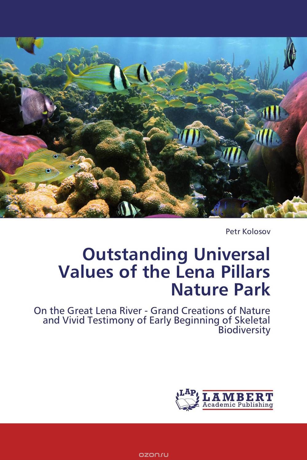 Скачать книгу "Outstanding Universal Values of the Lena Pillars Nature Park"