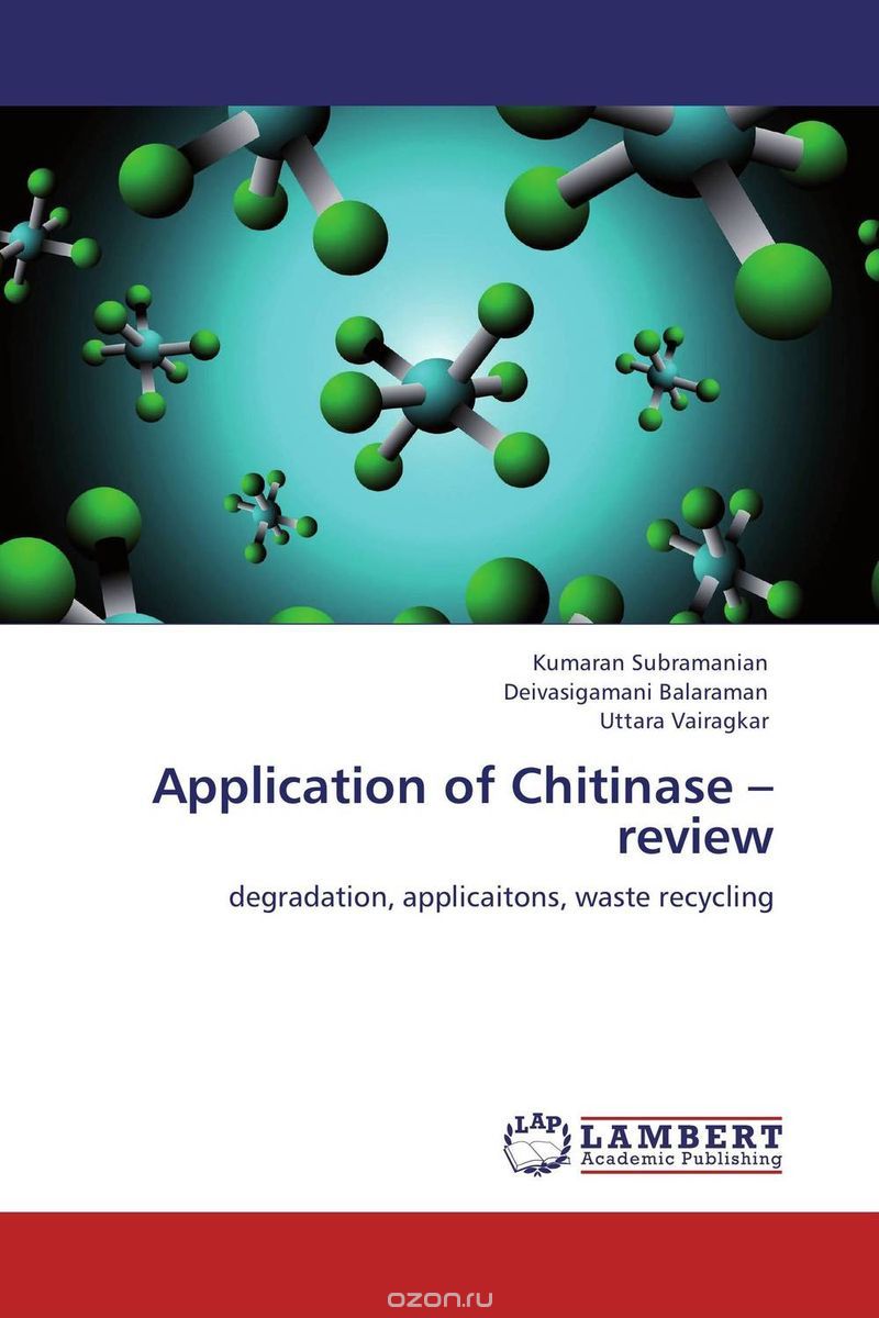 Скачать книгу "Application of Chitinase – review"