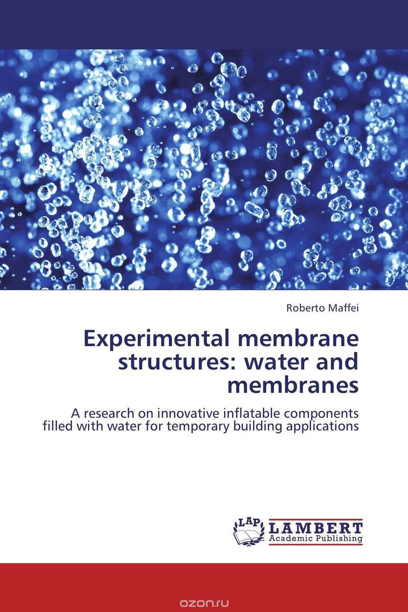 Experimental membrane structures: water and membranes