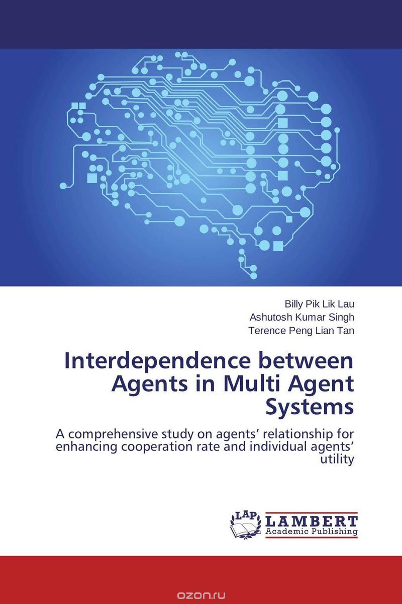 Скачать книгу "Interdependence between Agents in Multi Agent Systems"