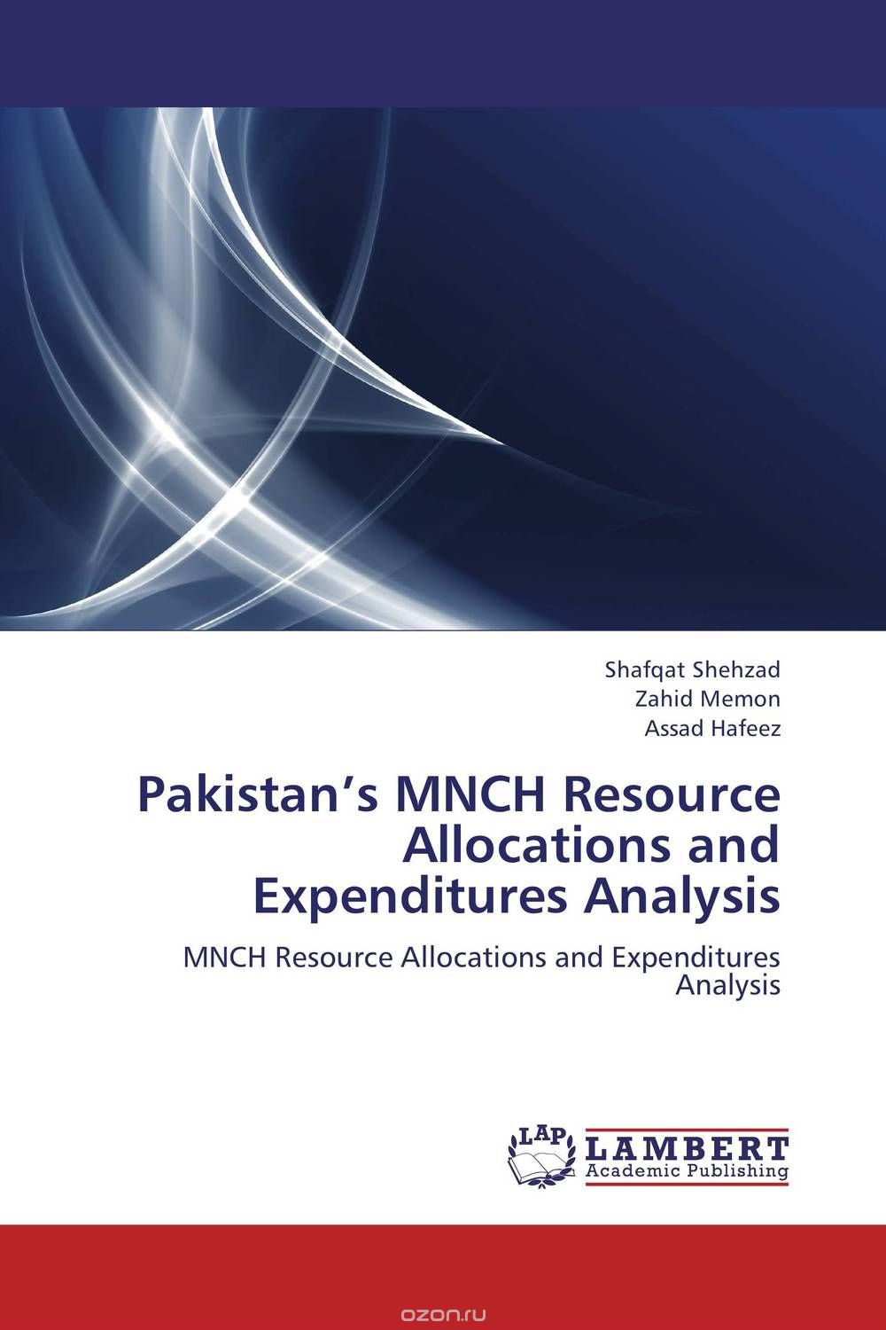 Pakistan’s MNCH Resource Allocations and Expenditures Analysis