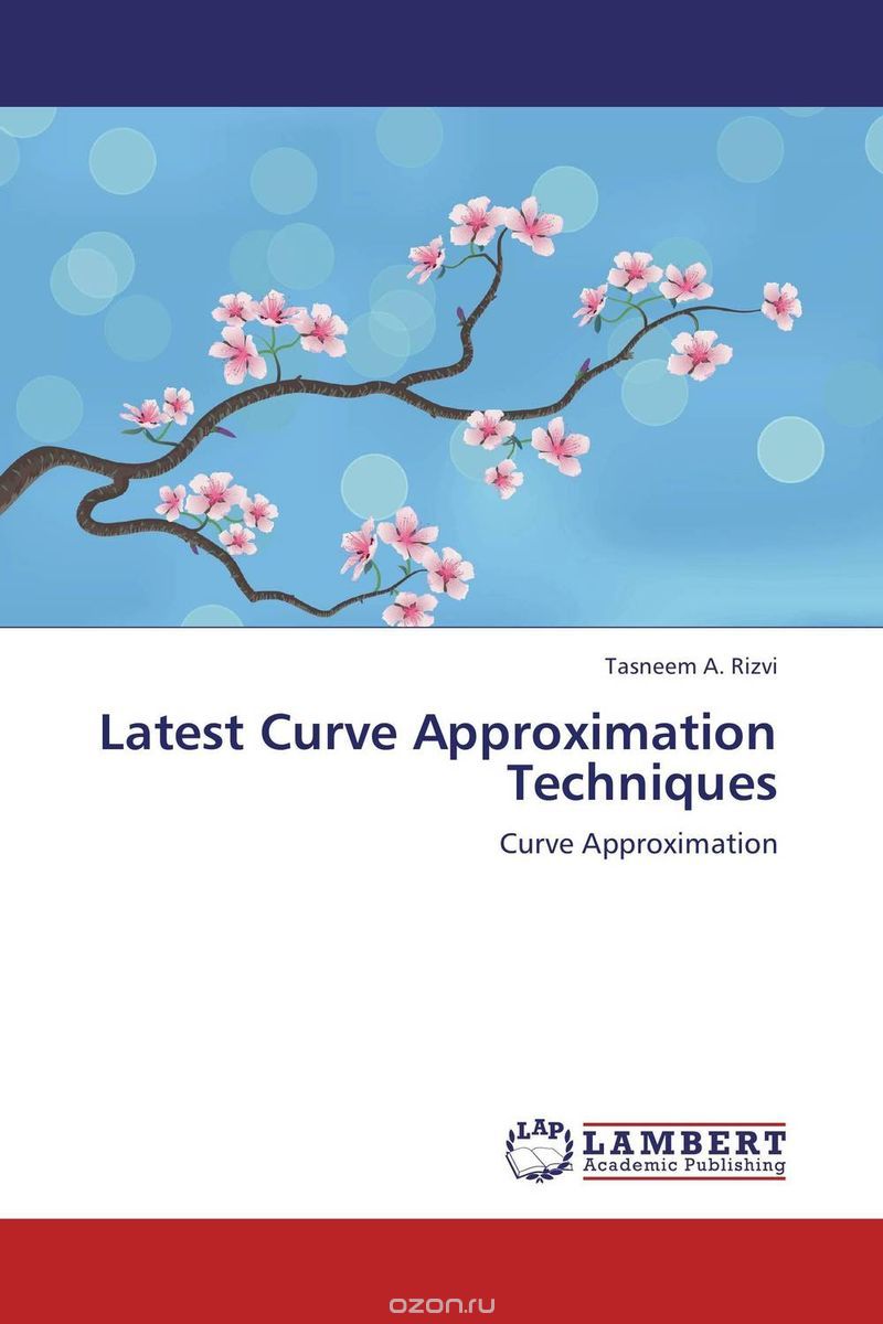 Скачать книгу "Latest Curve Approximation Techniques"