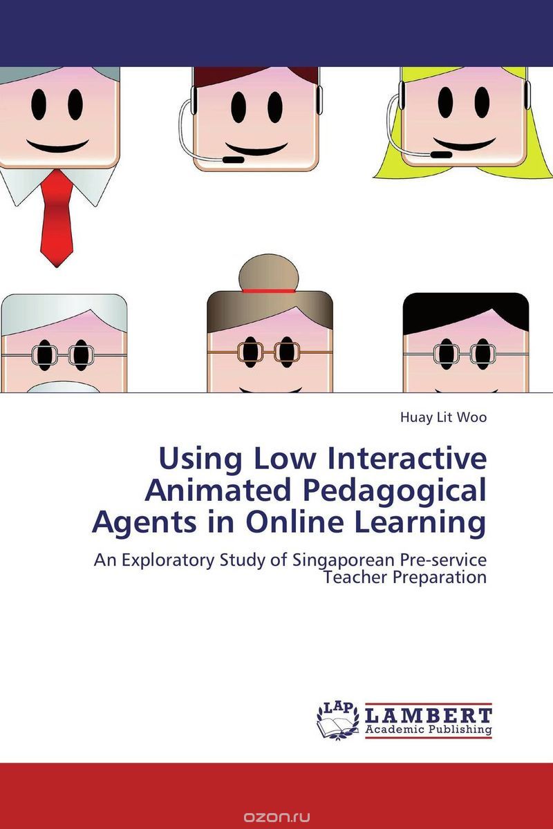 Скачать книгу "Using Low Interactive Animated Pedagogical Agents in Online Learning"