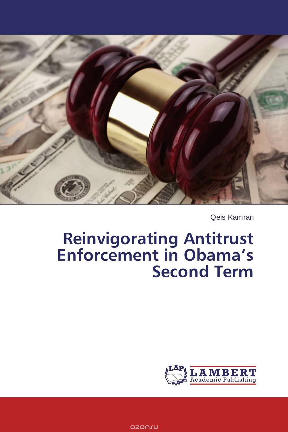 Reinvigorating Antitrust Enforcement in Obama’s Second Term