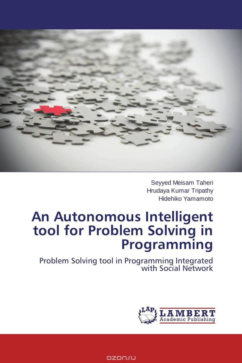 Скачать книгу "An Autonomous Intelligent tool for Problem Solving in Programming"