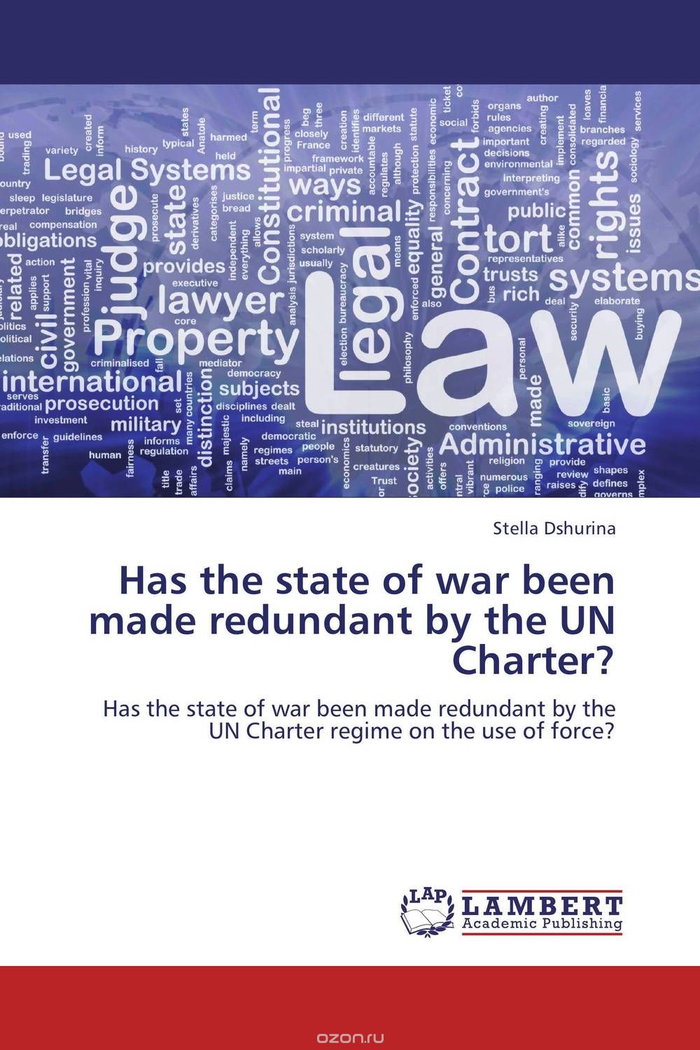 Has the state of war been made redundant by the UN Charter?