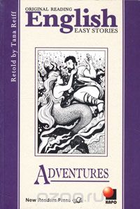 Скачать книгу "Original Reading English: Adventures / Приключения. Книга для чтения на английском языке"