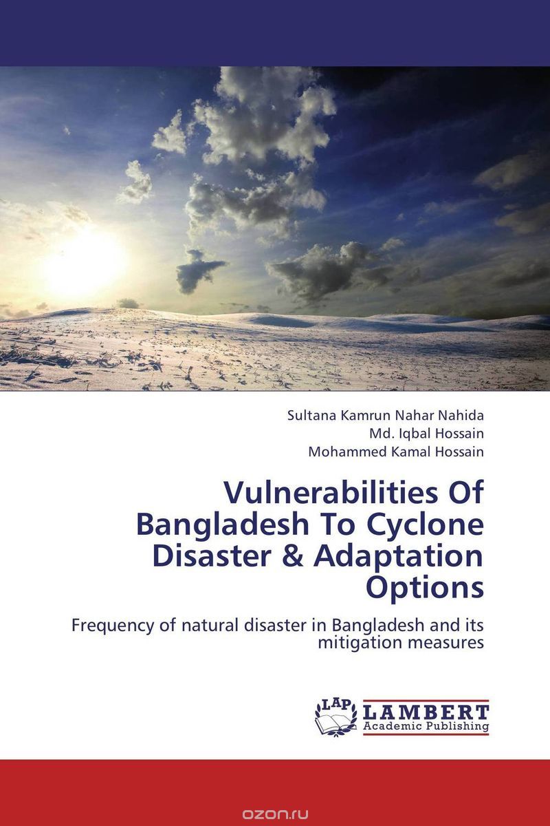 Vulnerabilities Of Bangladesh To Cyclone Disaster & Adaptation Options
