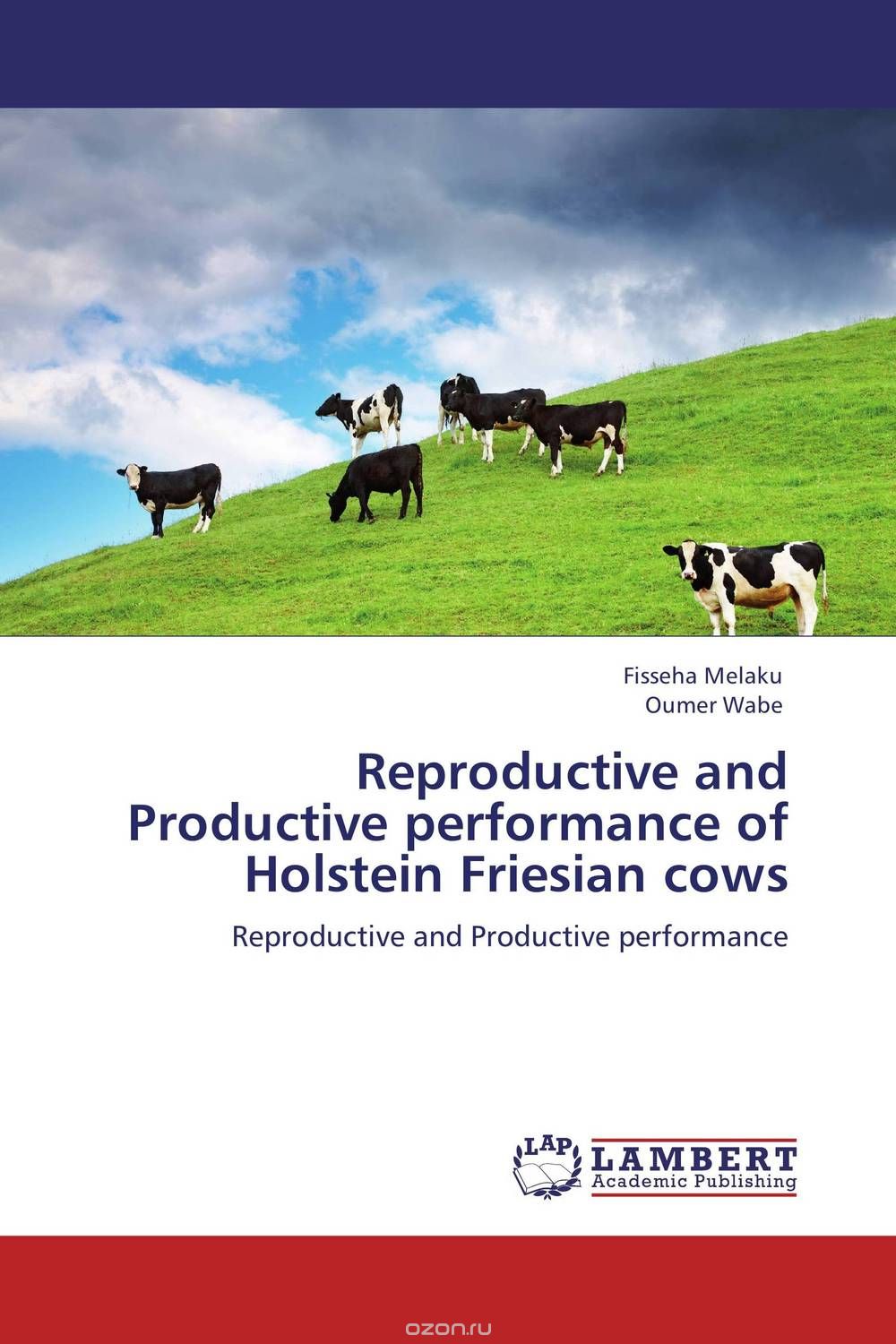 Скачать книгу "Reproductive and Productive performance of Holstein Friesian cows"