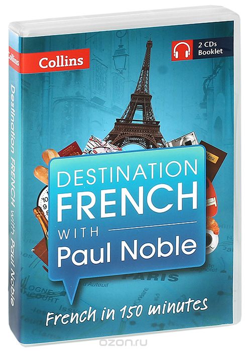 Скачать книгу "Destination French with Paul Noble (аудиокурс на 2 CD)"