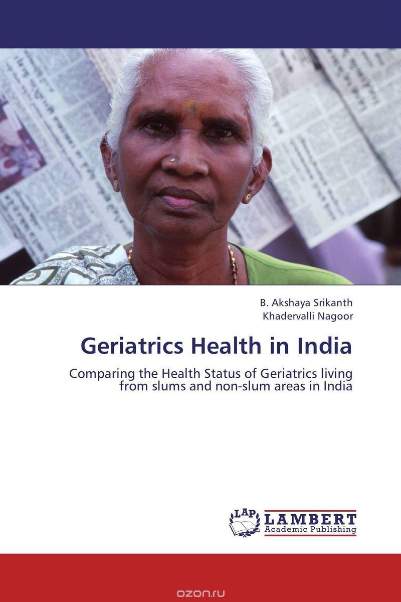 Скачать книгу "Geriatrics Health in India"