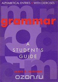 Grammar: A Student's Guide