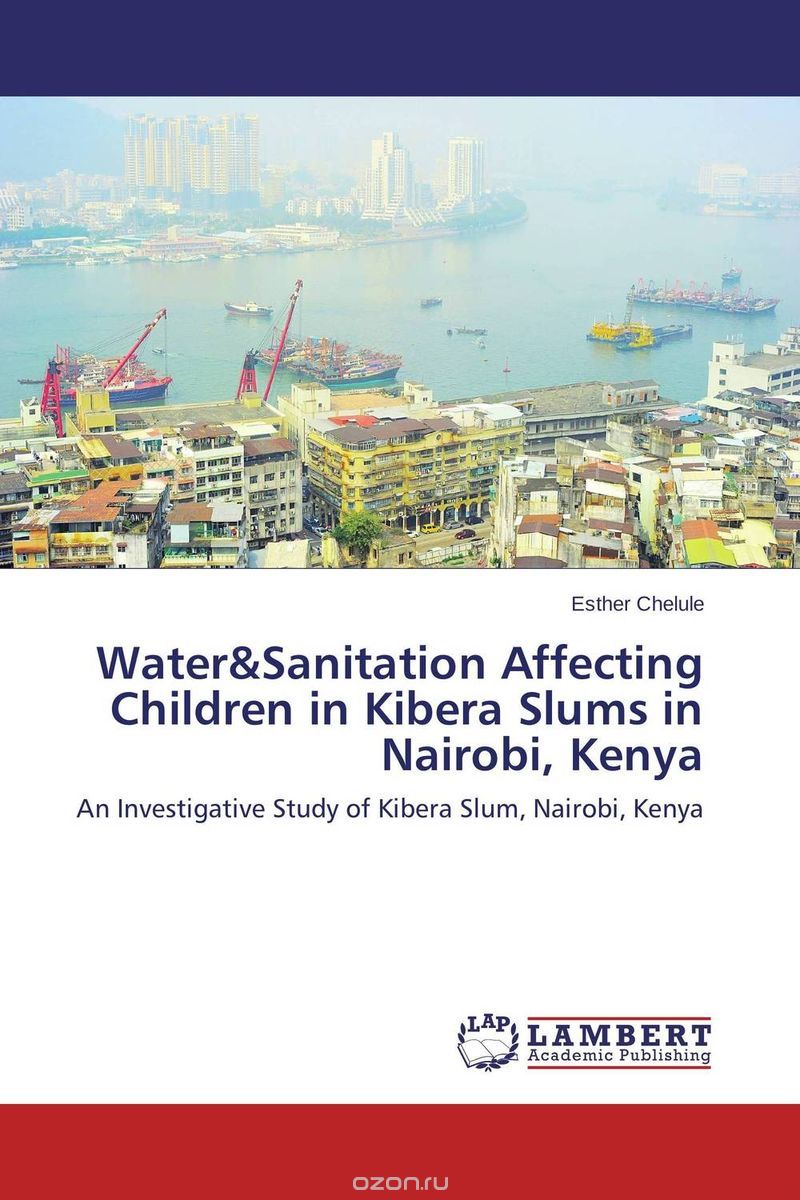 Water&Sanitation Affecting Children in Kibera Slums in Nairobi, Kenya