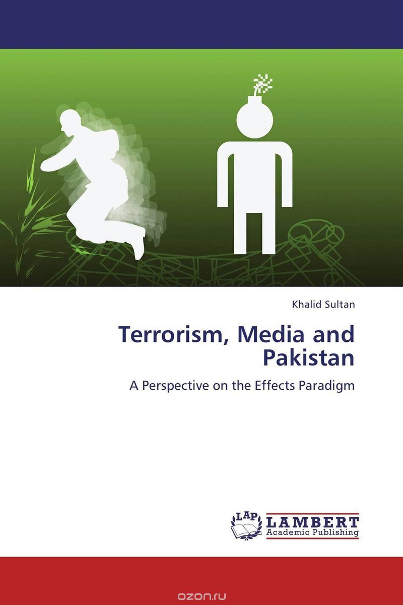 Скачать книгу "Terrorism, Media and Pakistan"