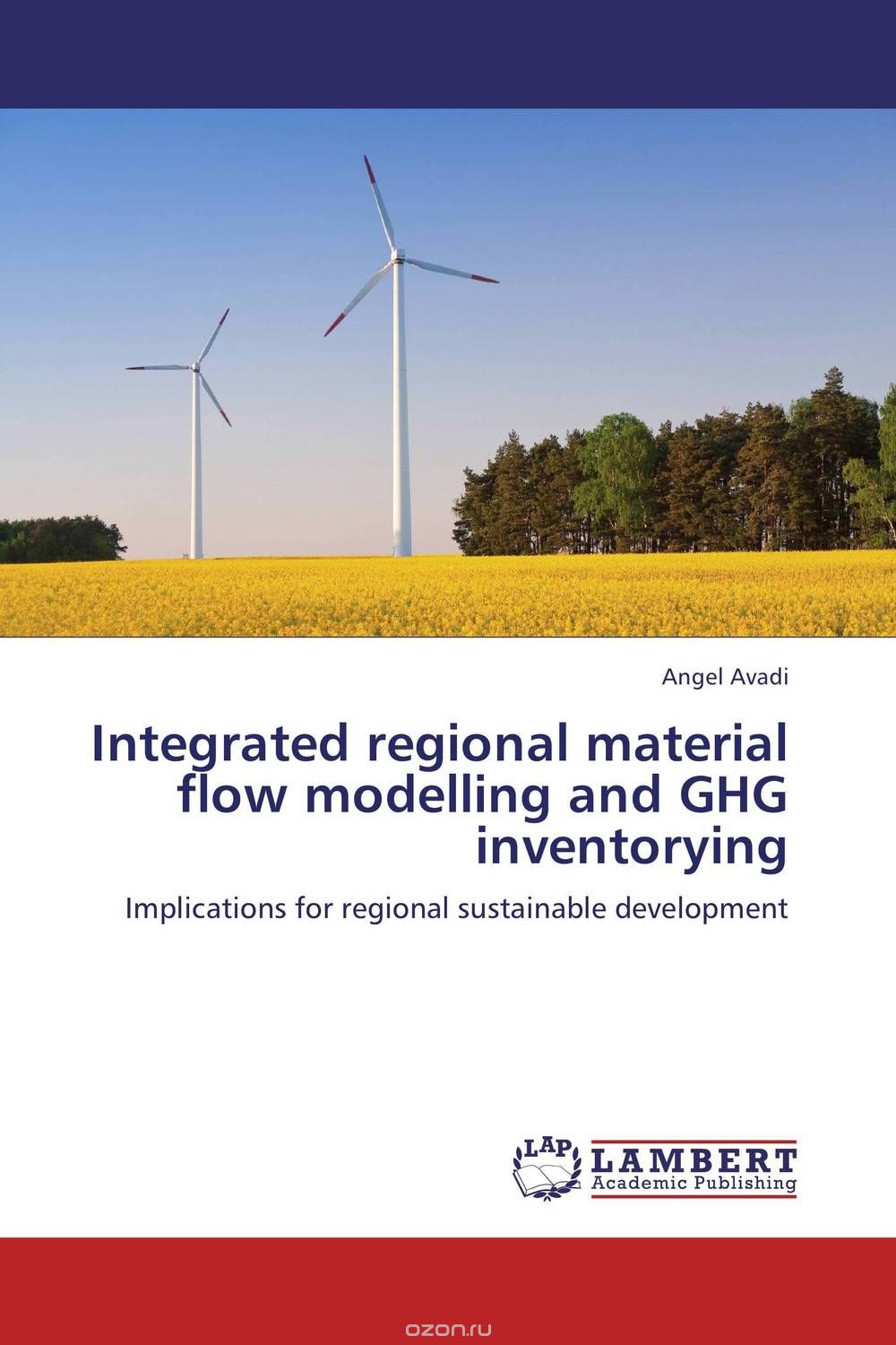 Integrated regional material flow modelling and GHG inventorying