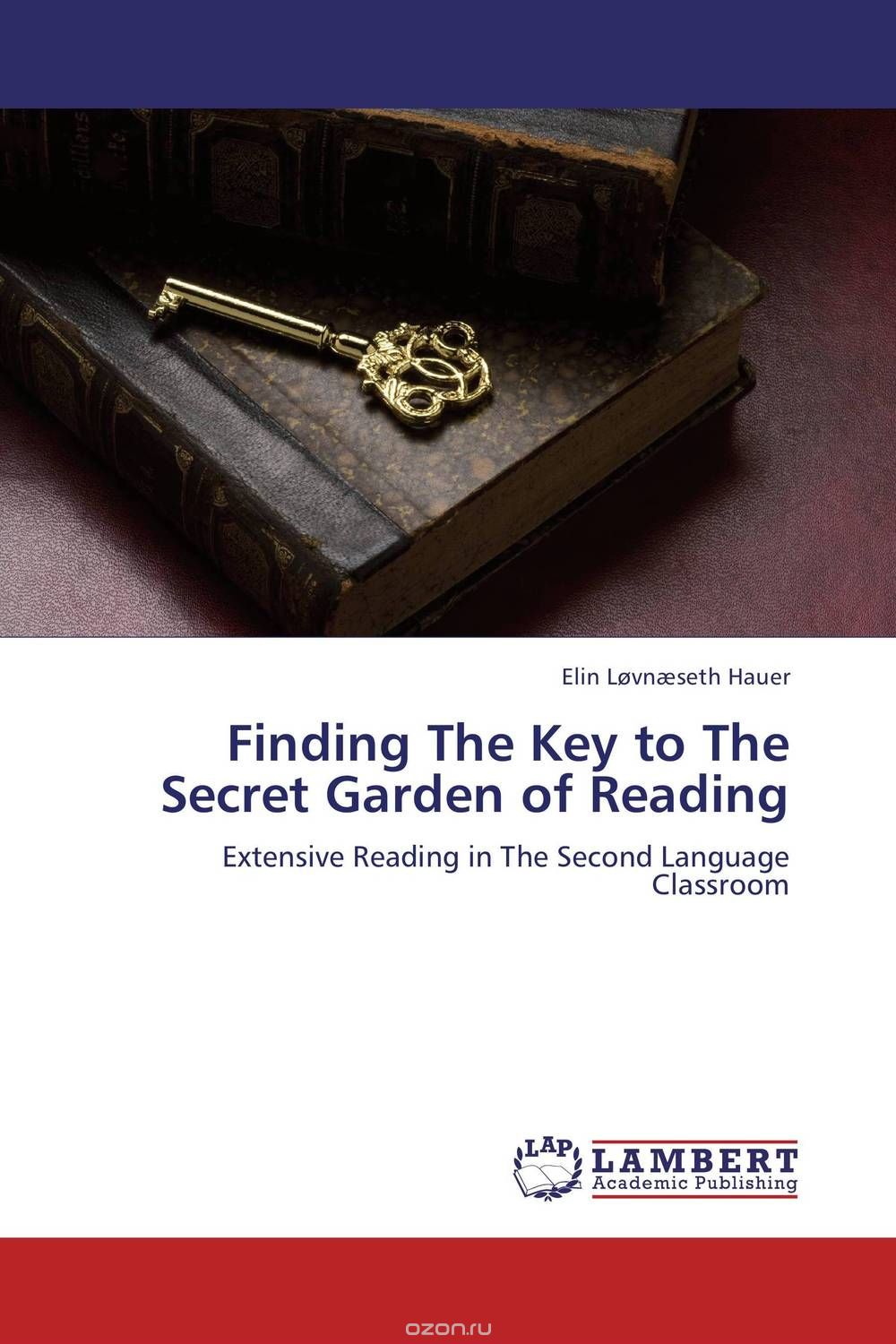Скачать книгу "Finding The Key to The Secret Garden of Reading"
