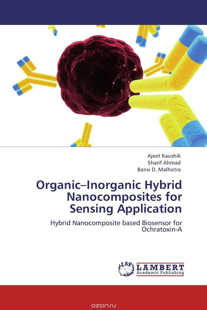Скачать книгу "Organic–Inorganic Hybrid Nanocomposites for Sensing Application"
