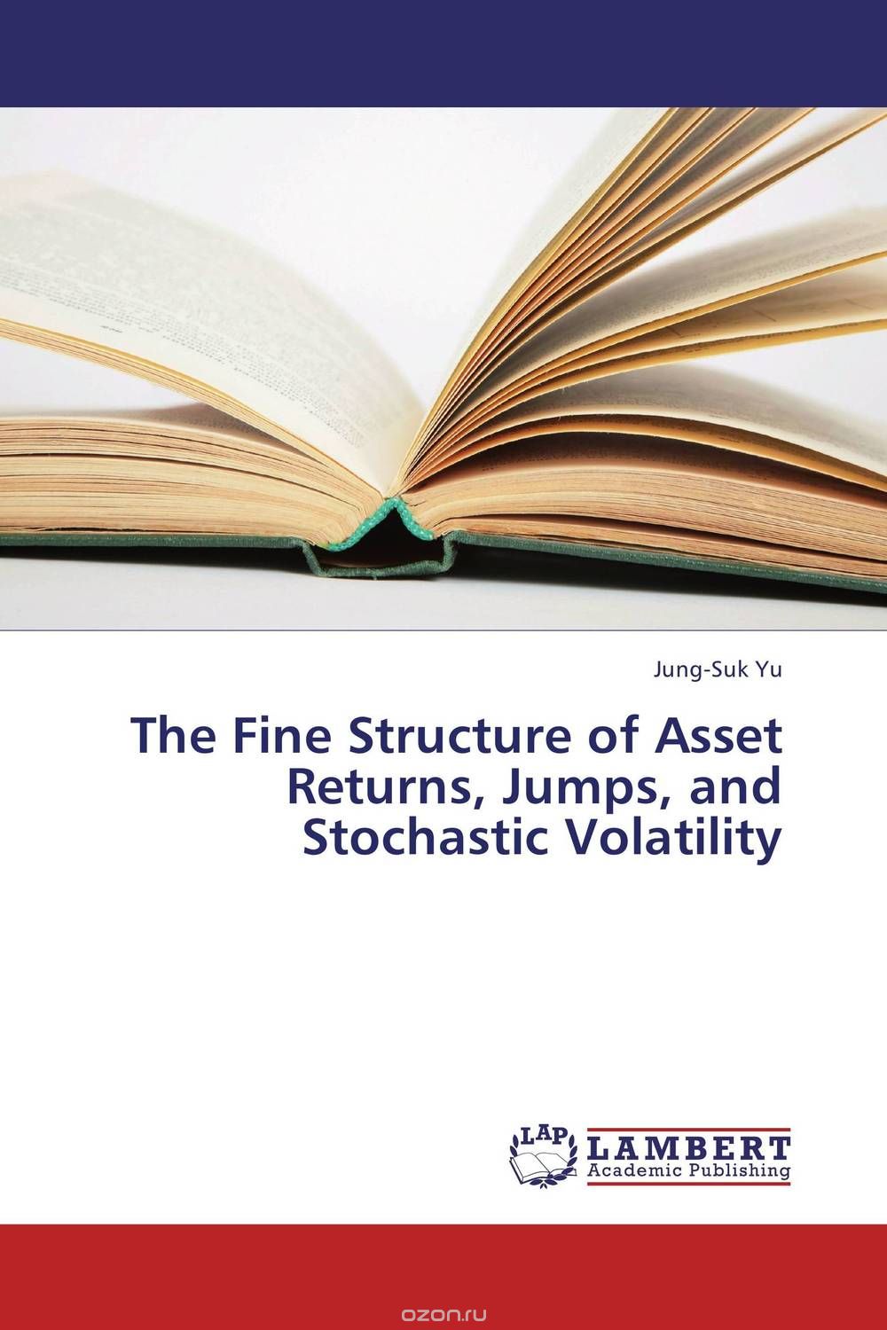 Скачать книгу "The Fine Structure of Asset Returns, Jumps, and Stochastic Volatility"