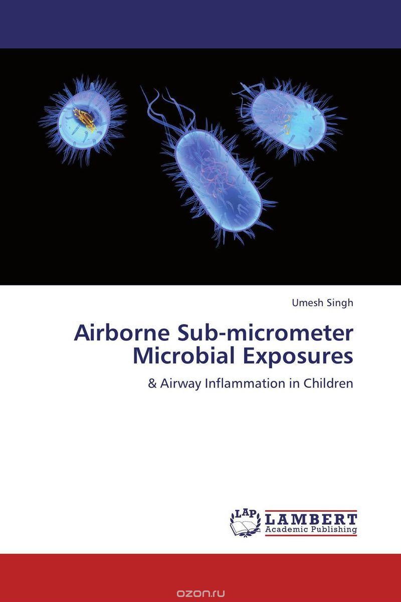 Скачать книгу "Airborne Sub-micrometer Microbial Exposures"