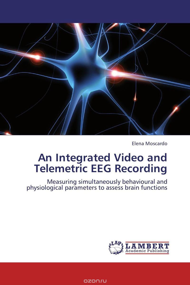 Скачать книгу "An Integrated Video and Telemetric EEG Recording"