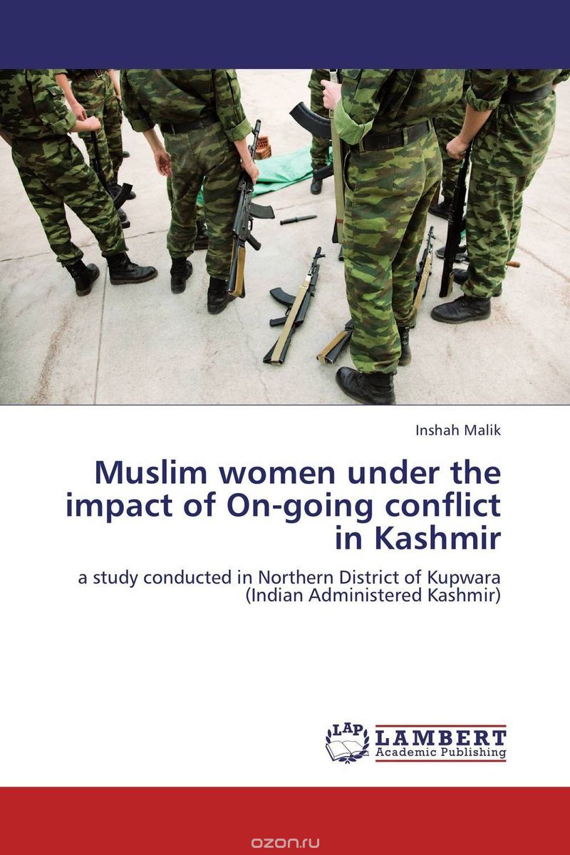 Скачать книгу "Muslim women under the impact of On-going conflict in Kashmir"