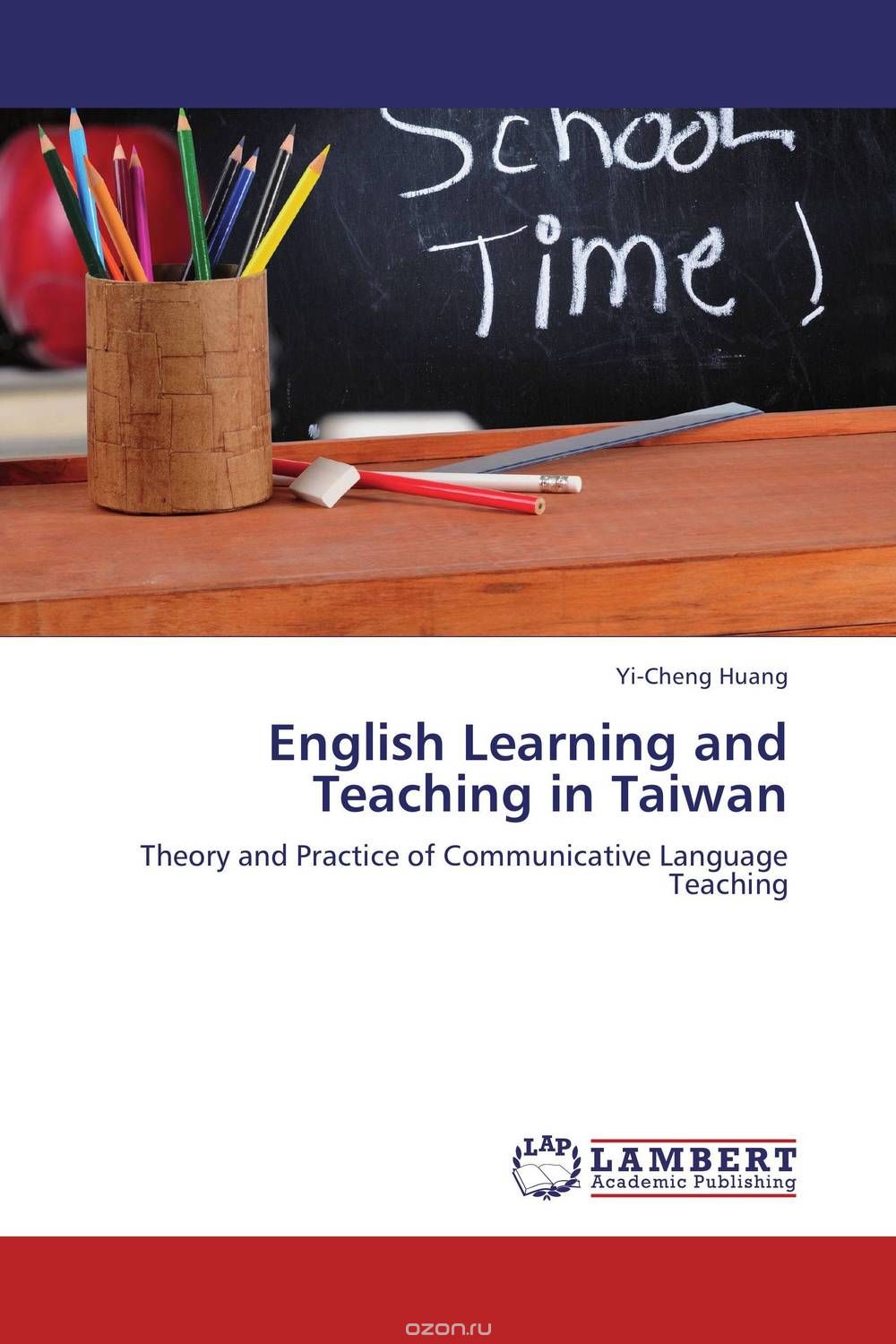 English Learning and Teaching in Taiwan