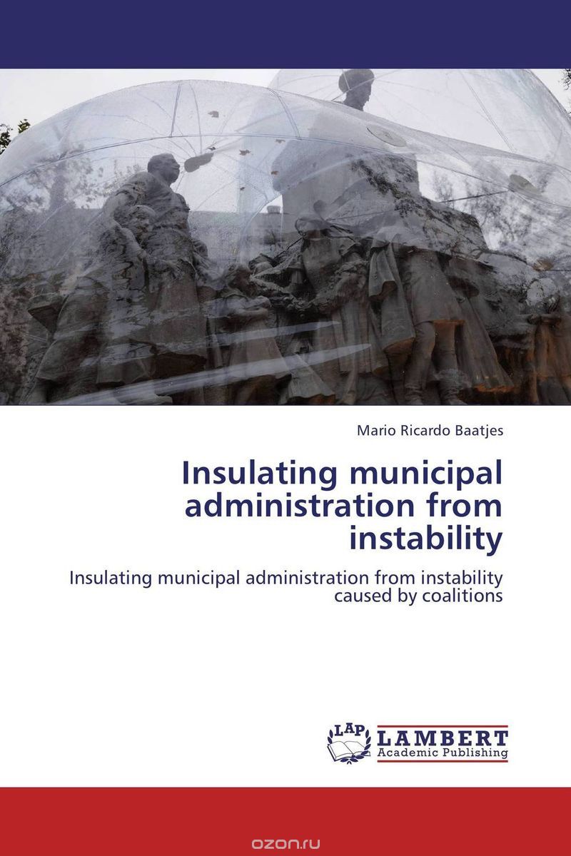 Скачать книгу "Insulating municipal administration from instability"