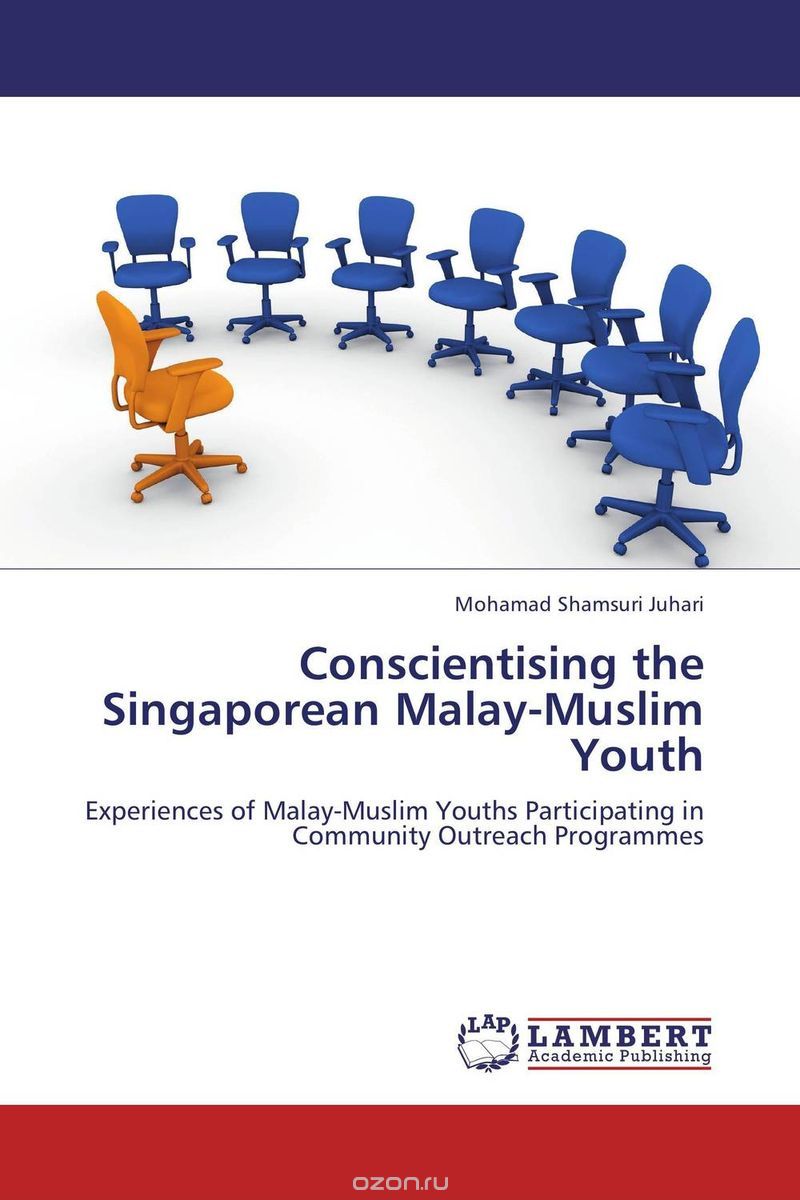 Скачать книгу "Conscientising the Singaporean Malay-Muslim Youth"