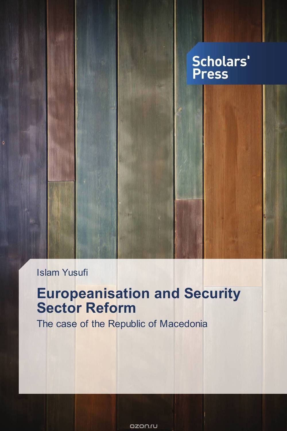 Europeanisation and Security Sector Reform