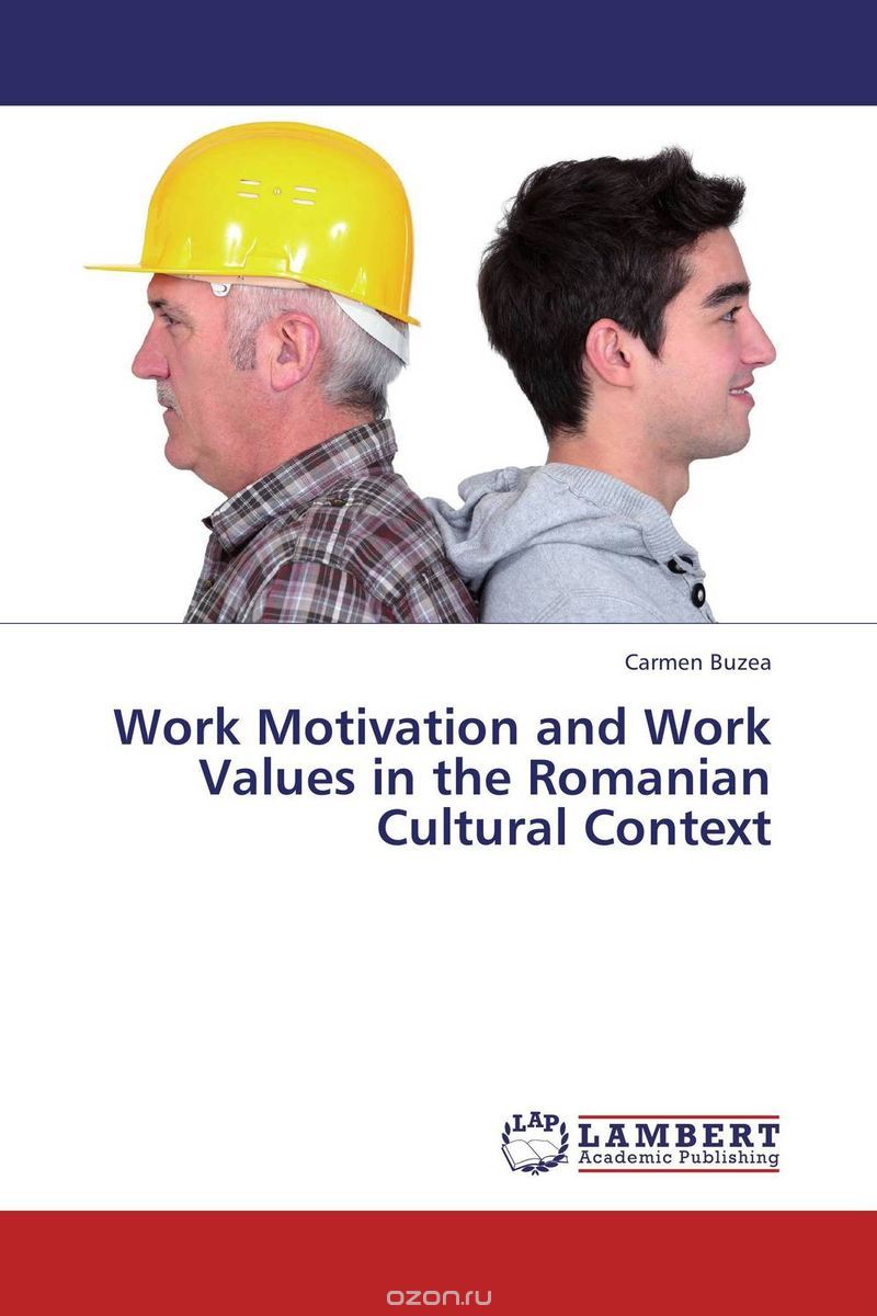 Скачать книгу "Work Motivation and Work Values in the Romanian Cultural Context"