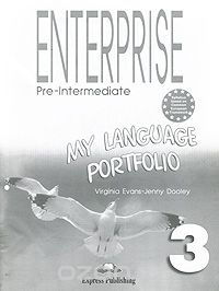 Enterprise 3: Pre-Intermediate: My Language Portfolio, Virginia Evans, Jenny Dooley