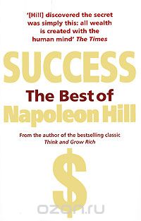 Скачать книгу "Success: The Best of Napoleon Hill"