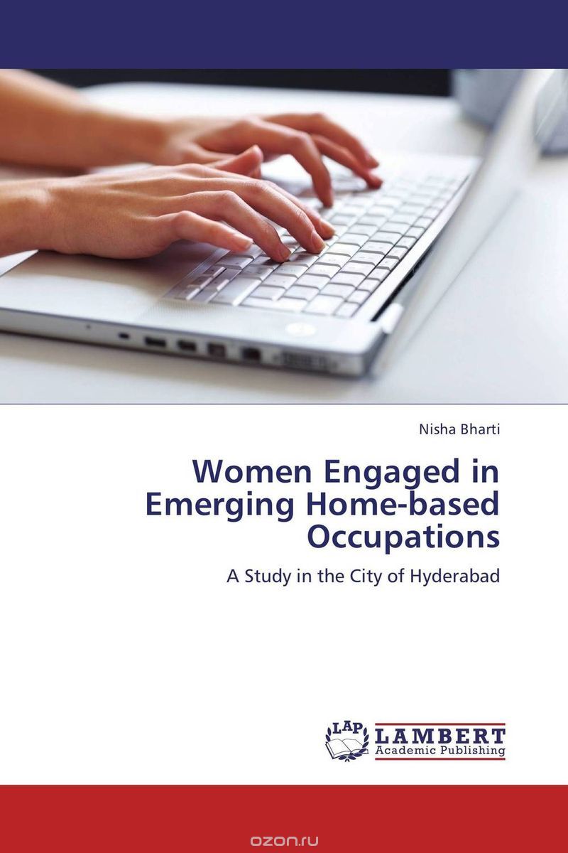 Women Engaged in Emerging Home-based Occupations