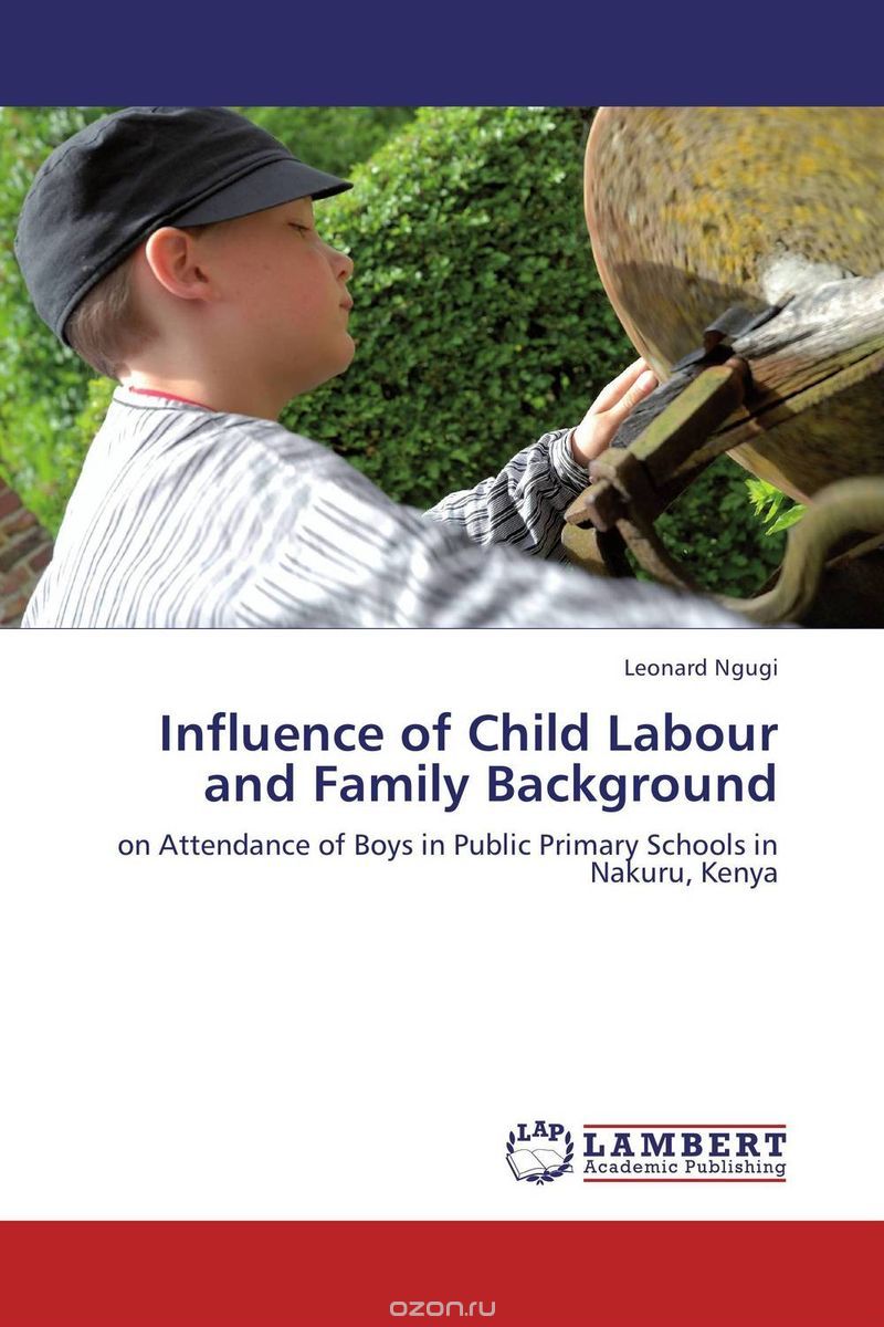 Скачать книгу "Influence of Child Labour and Family Background"