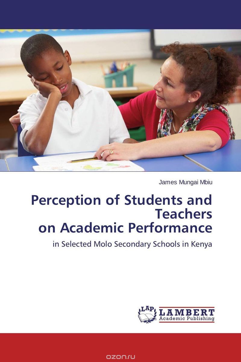 Скачать книгу "Perception of Students and Teachers on Academic Performance"
