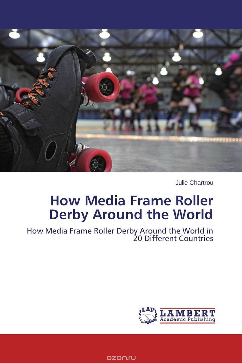 How Media Frame Roller Derby Around the World