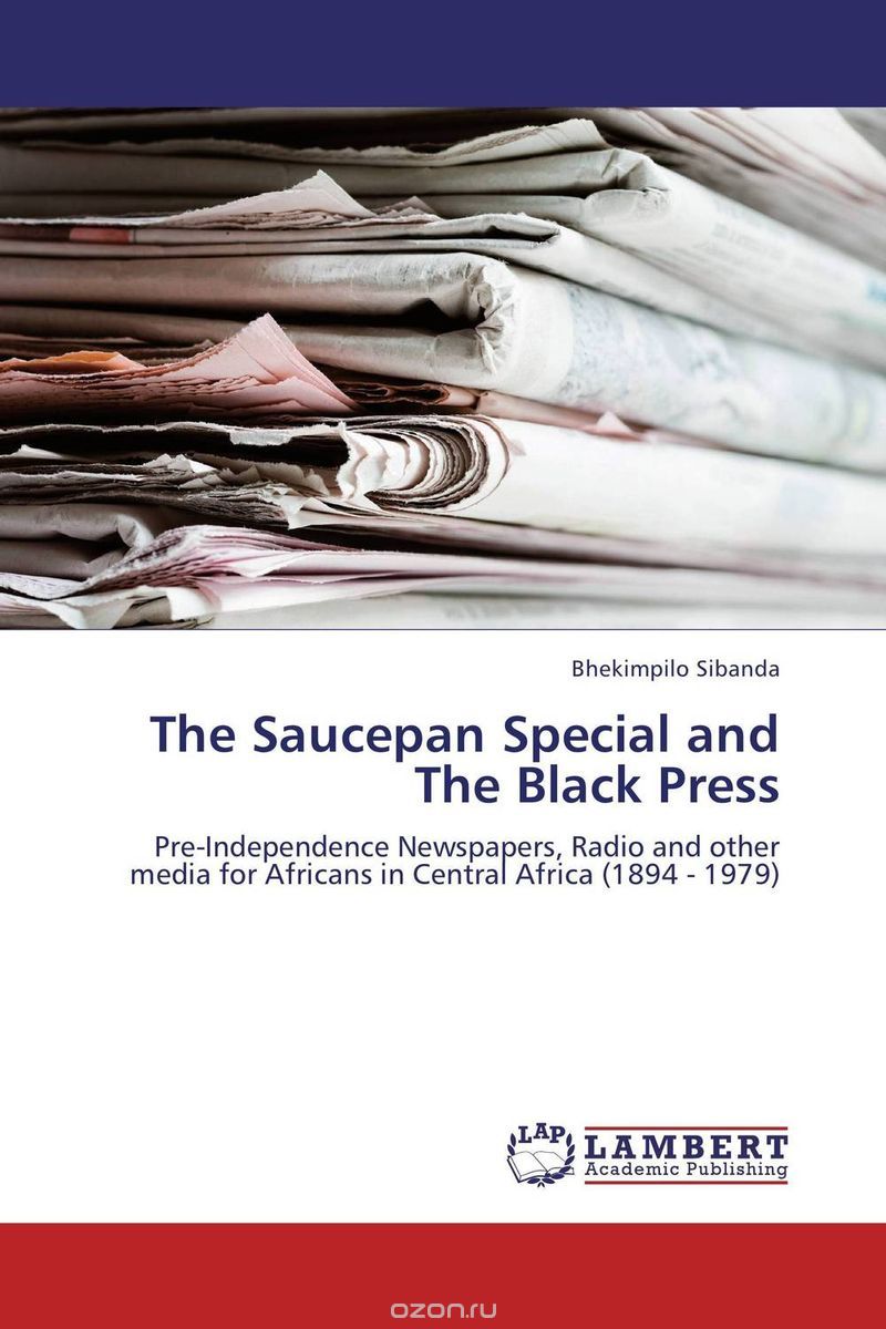 The Saucepan Special and The Black Press