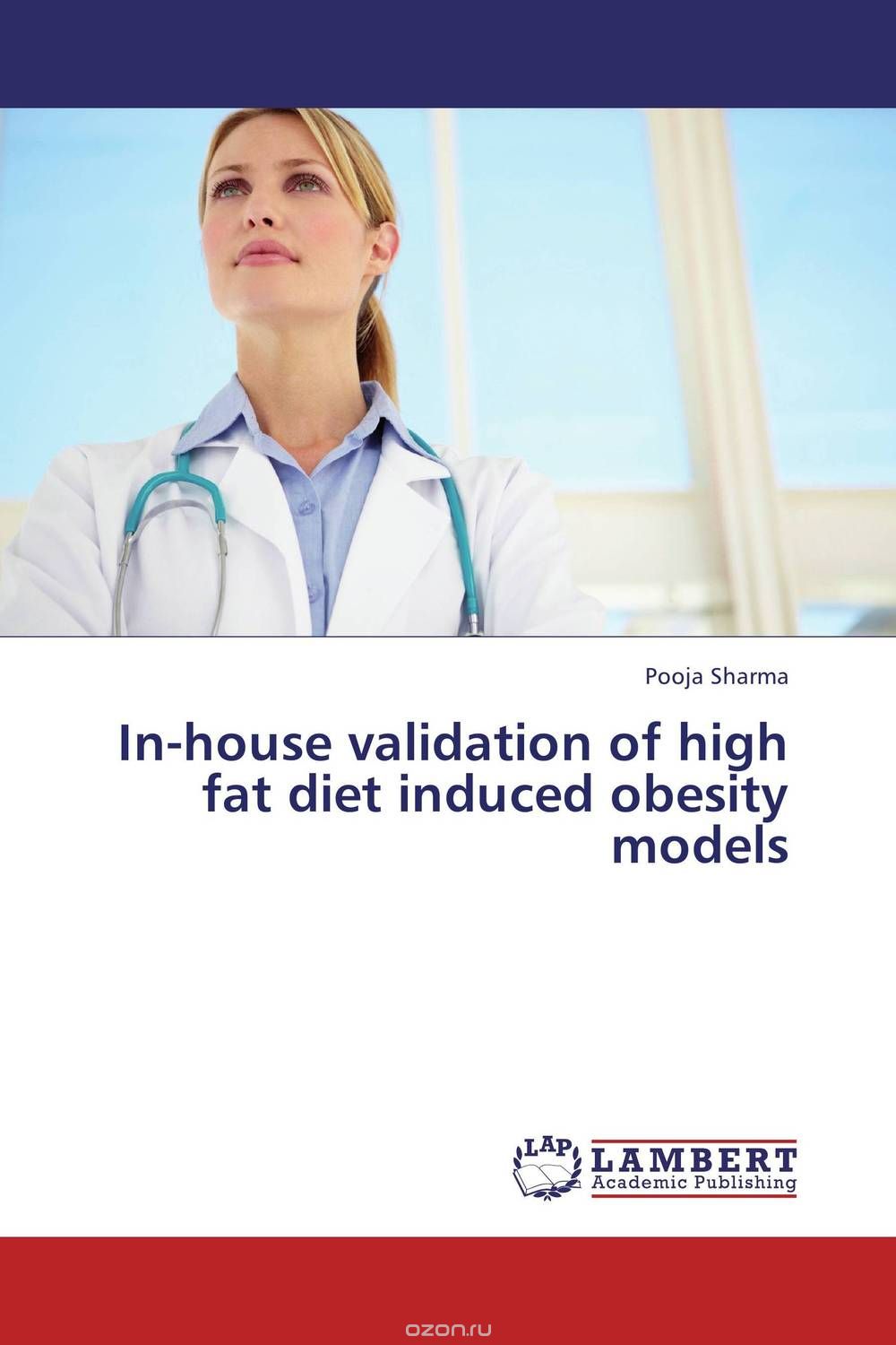 Скачать книгу "In-house validation of high fat diet induced obesity models"