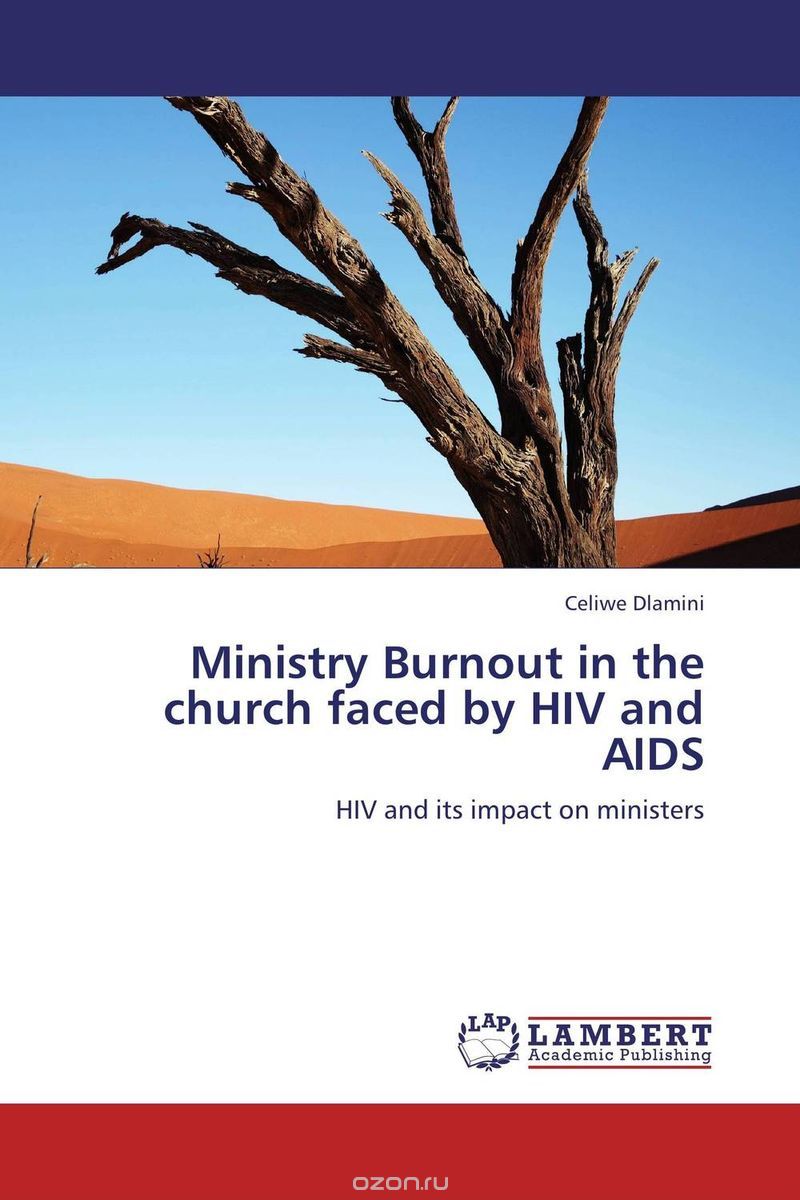 Ministry Burnout in the church faced by HIV and AIDS
