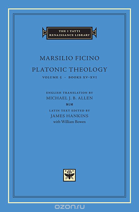 Platonic Theology Volume 5, Books XV – XVI
