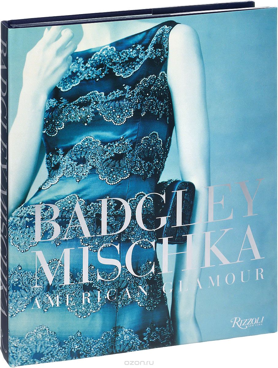 Скачать книгу "Badgley Mischka.American Glamour"