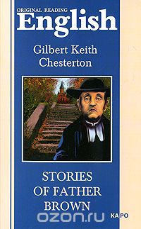 Скачать книгу "Stories of Father Brown, Gilbert Keith Chesterton"
