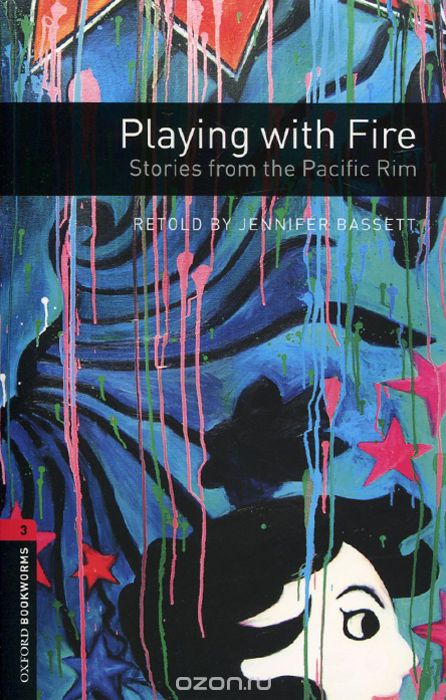 OXFORD bookworms library 3: PLAYING WITH FIRE PACK