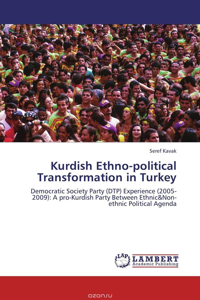 Скачать книгу "Kurdish Ethno-political Transformation in Turkey"