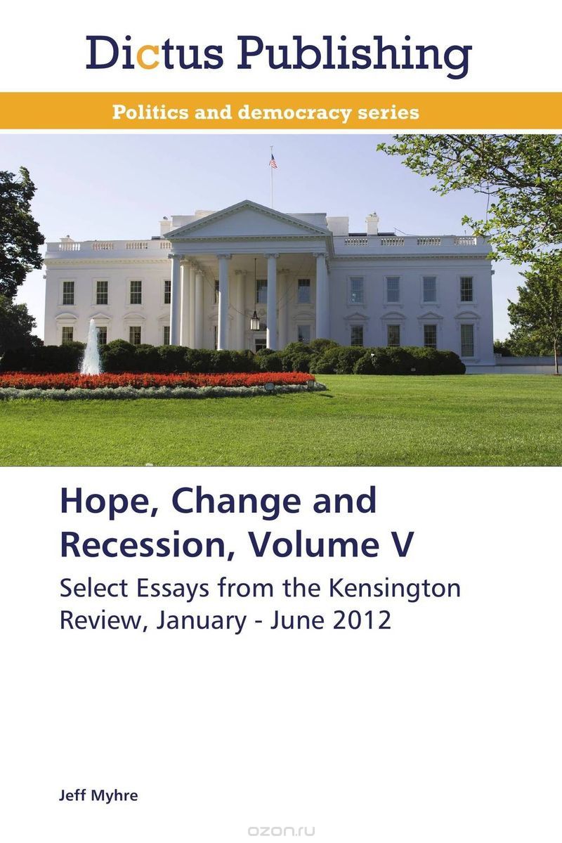 Hope, Change and Recession, Volume V